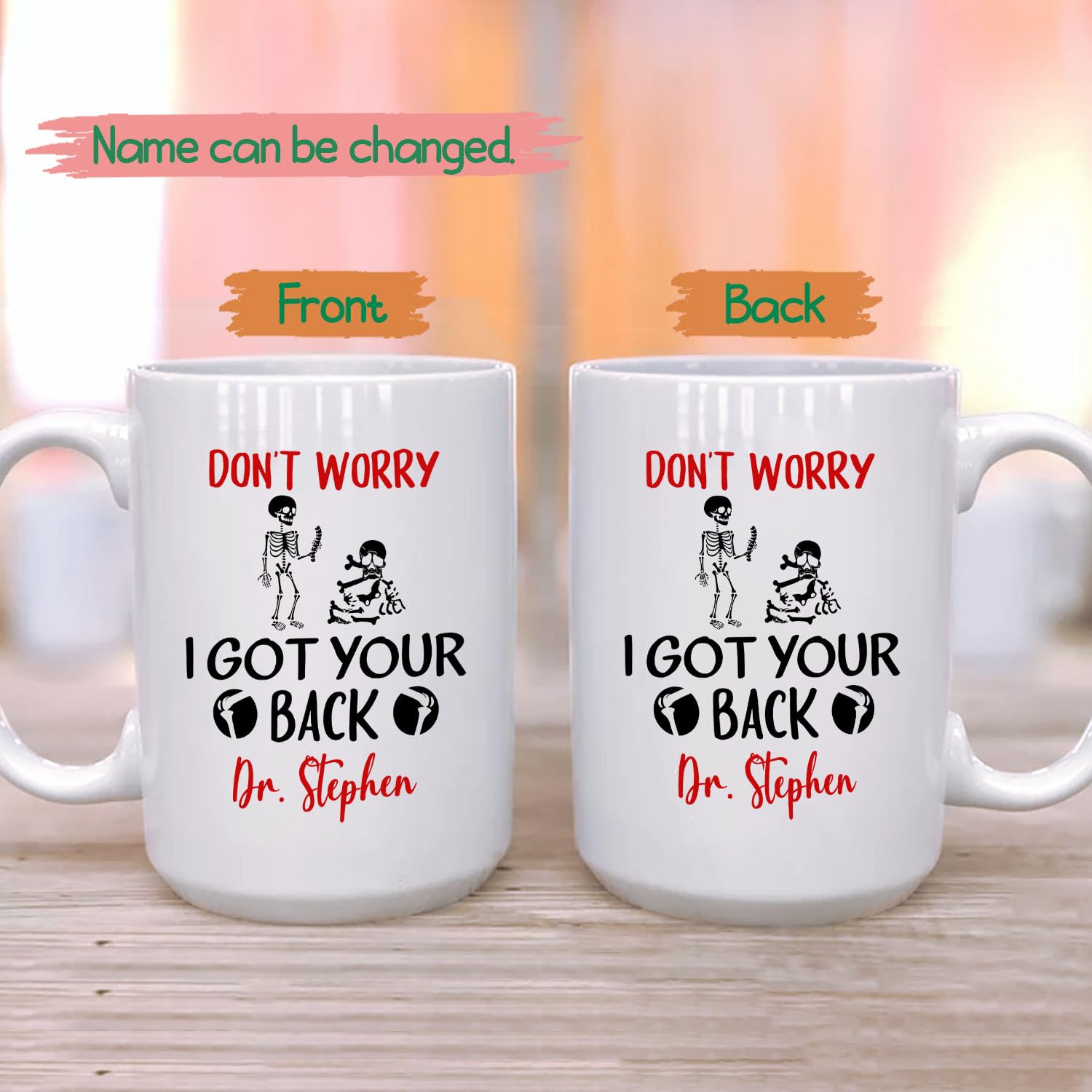 Taza de café blanca personalizada para quiropráctica, con texto en inglés "Don't Worry I Got Your Back", regalo para cumpleaños, graduación, taza de café personalizada para quiropráctica, elige el