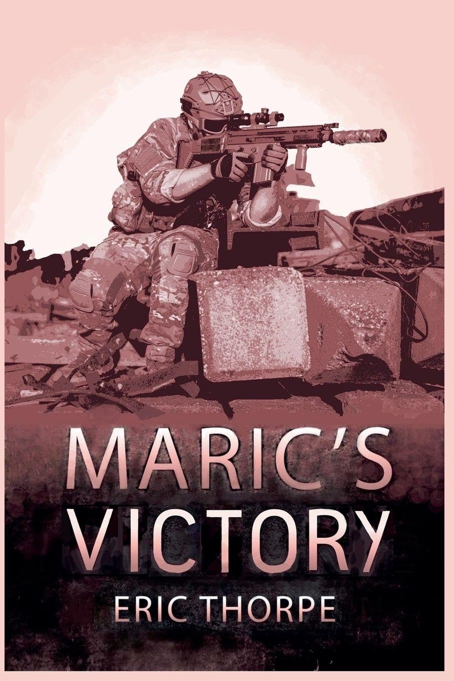 Maric's Victory: 5 (Unsung Warrior)