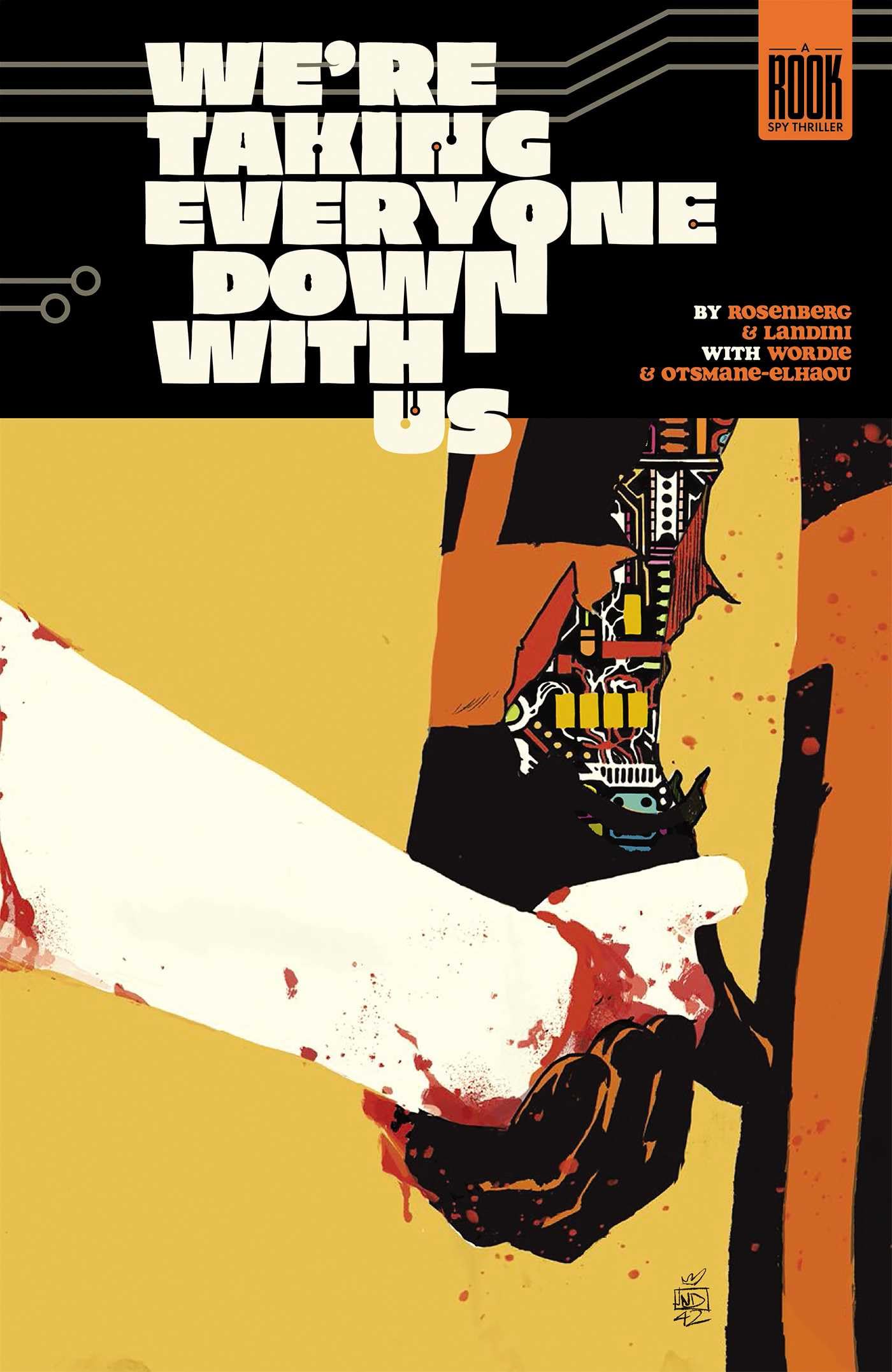 We're Taking Everyone Down With Us by Matthew Rosenberg (Paperback Book)