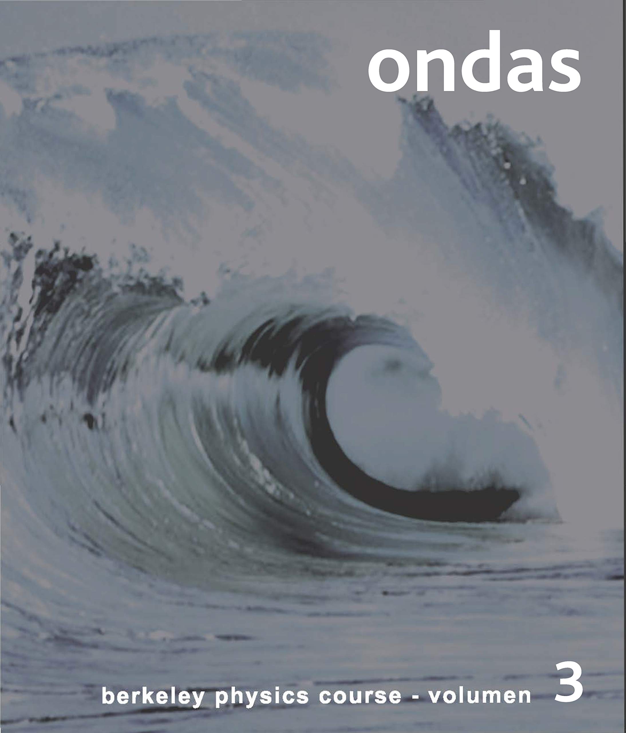 Ondas (Berkeley Physics Course) (Curso de física de Berkeley nº 3)