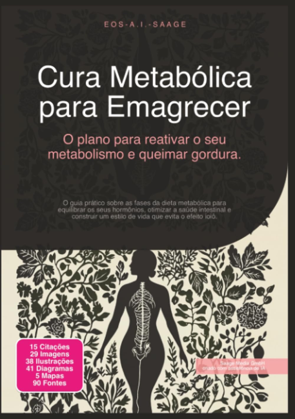 Cura Metabólica para Emagrecer: O plano para reativar o seu metabolismo e queimar gordura.