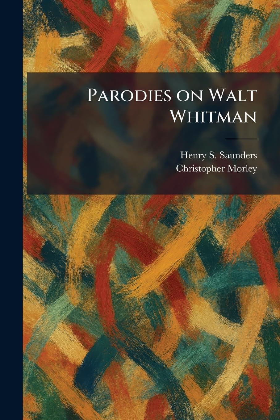 Parodies on Walt Whitman