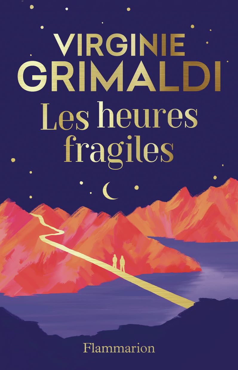 Les heures fragiles: Édition collector