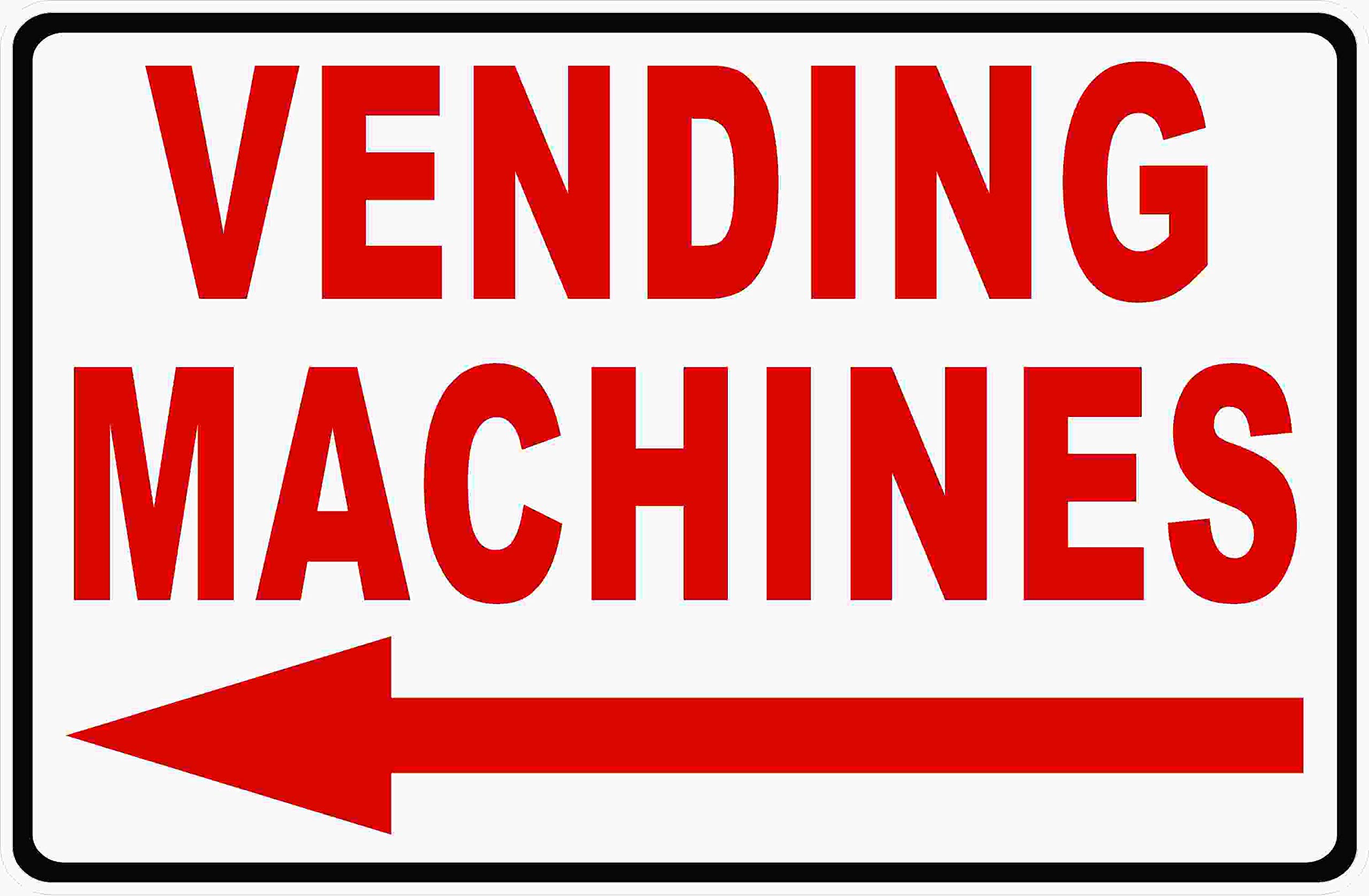 Vending Machines w/Left Arrow Sign. 9x12 Metal. Soda Candy Machine