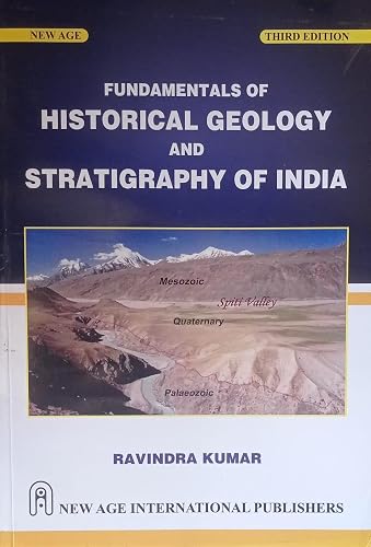 FUNDAMENTALS OF HISTORICAL GEOLOGY AND STRATIGRAPHY OF INDIA By Ravindra Kumar 3rd ed NVB+++