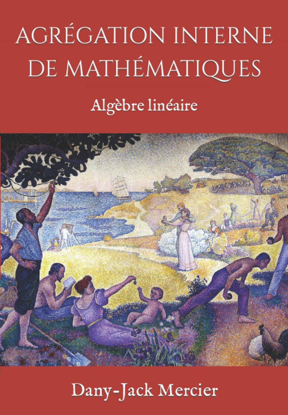 AGRÉGATION INTERNE DE MATHÉMATIQUES: Algèbre linéaire