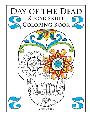 Day of the Dead Sugar Skull Coloring Book 2