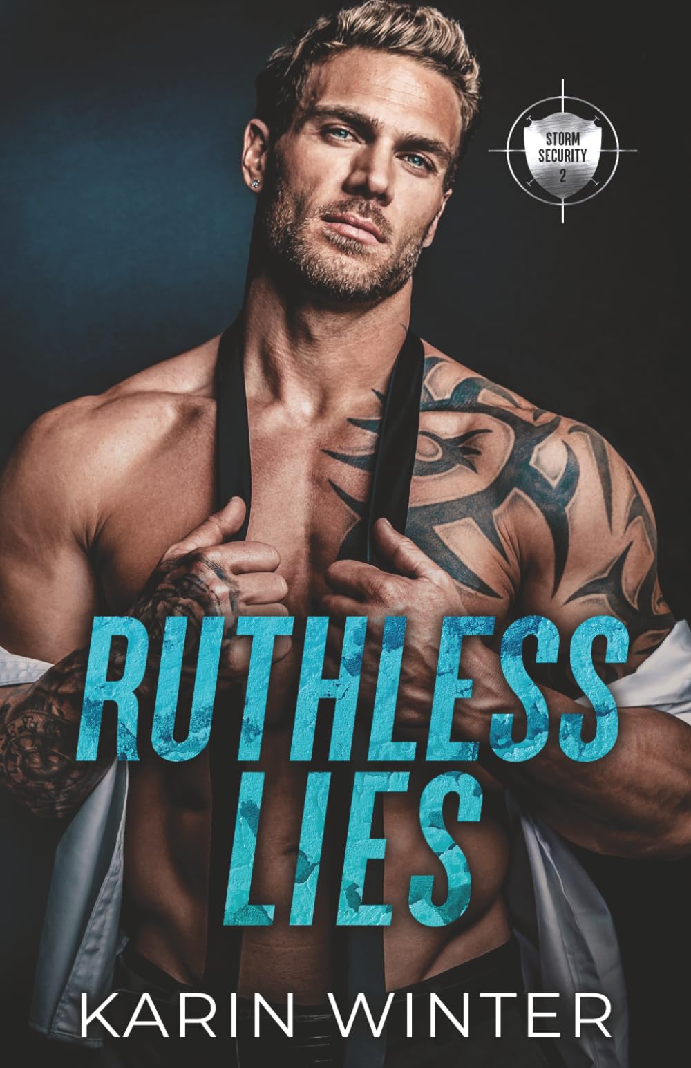 Ruthless Lies: An Enemies to Lovers Action Romance (Storm Security)