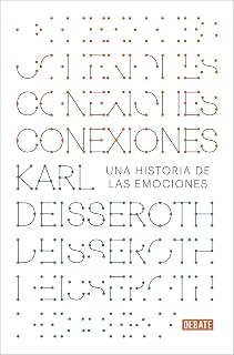 Conexiones: Una Historia de las Emociones
