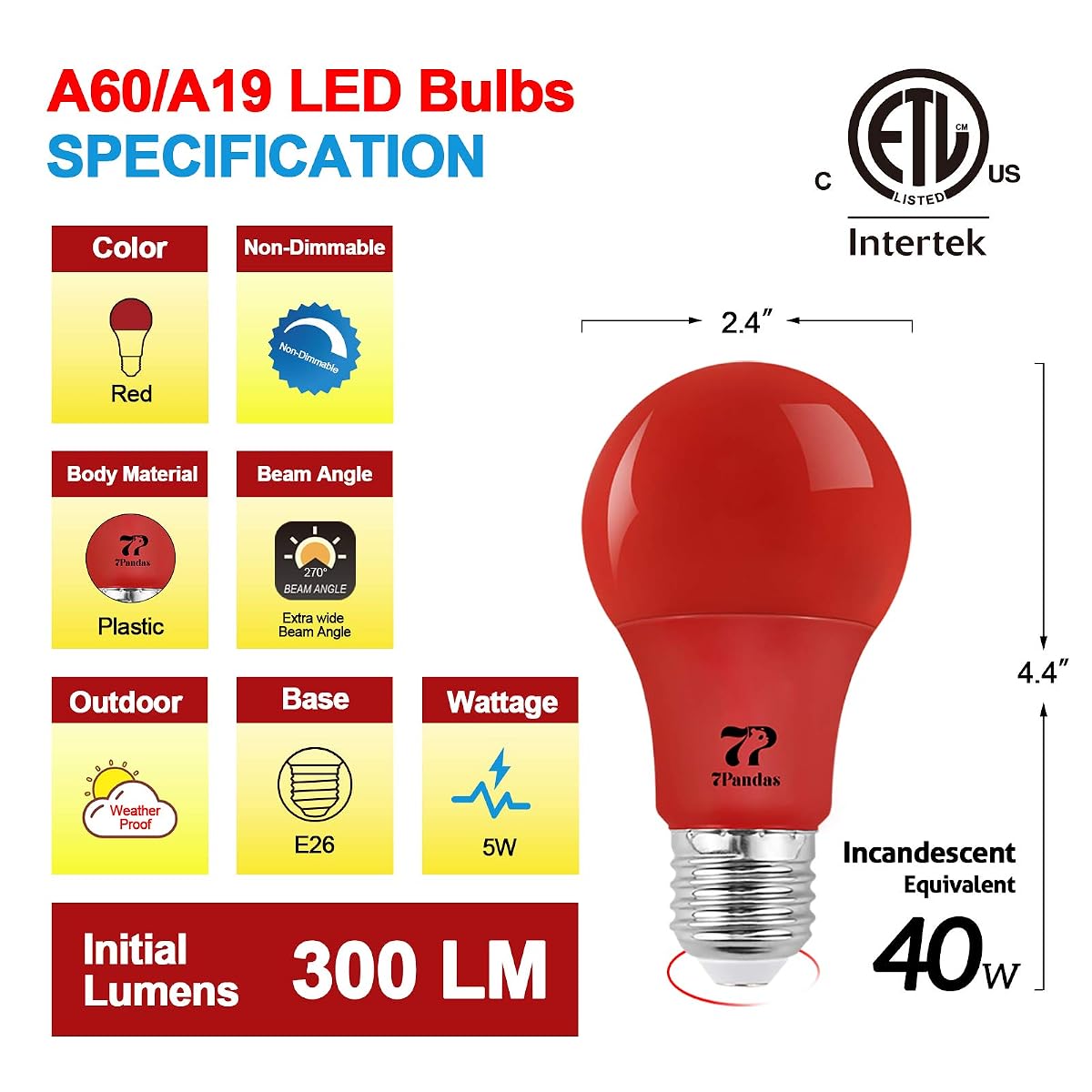 7Pandas Red Light Bulbs 5W (40 Watt Equivalent), 120V E26 Base A19 Red Led