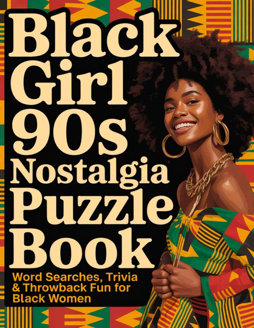 Black Girl 90s Nostalgia Puzzle Book: A Fun and Nostalgic Journey Through Black Girlhood