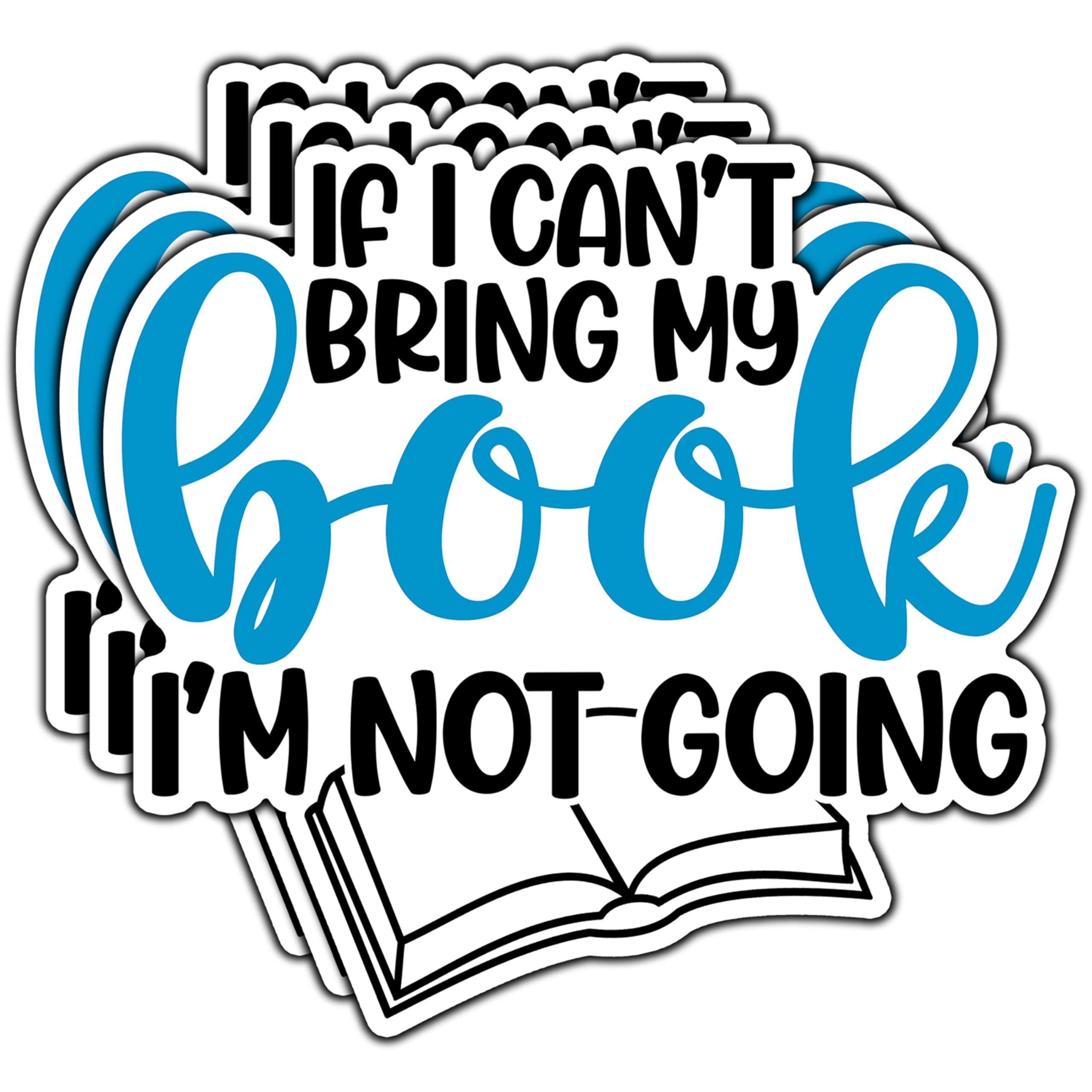 Photo 1 of (3Pcs) If I Can't Bring My Book I'm Not Going Sticker Bookish Reading Lover Stickers Decorative Waterproof Vinyl Decal for Notebook Kindle Water Bottle Tumbler Laptop Phone Case Size 3x2.8 Inches