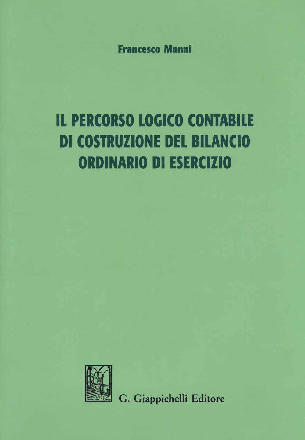 Il Percorso Logico Contabile Di Costruzione Del Bilancio Ordinario Di Esercizio - 4