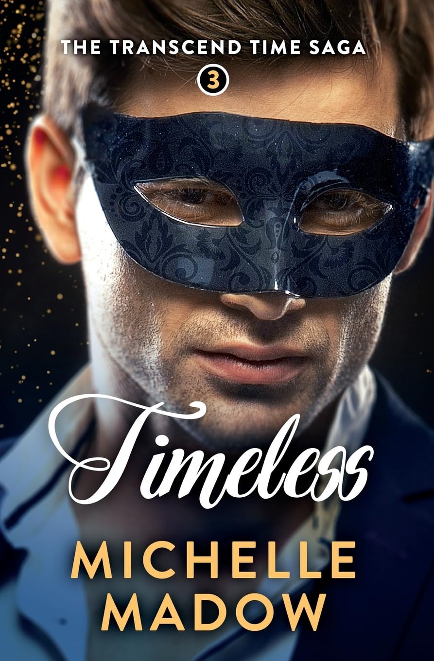 Timeless: Volume 3 (The Transcend Time Saga)