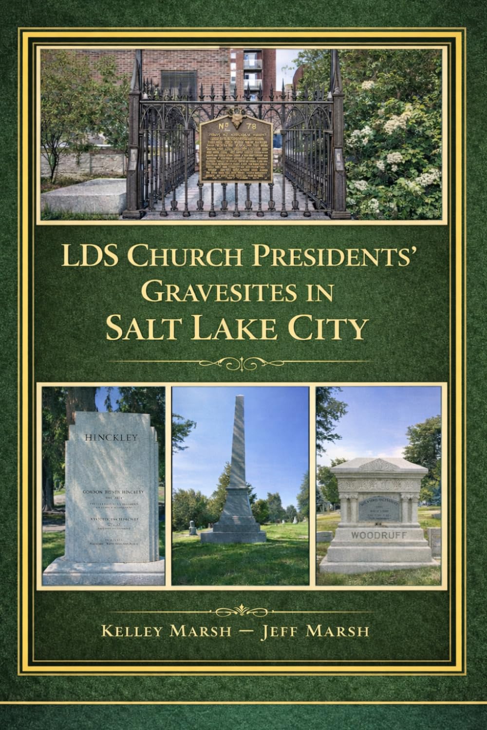 LDS Church Presidents’ Gravesites In Salt Lake City