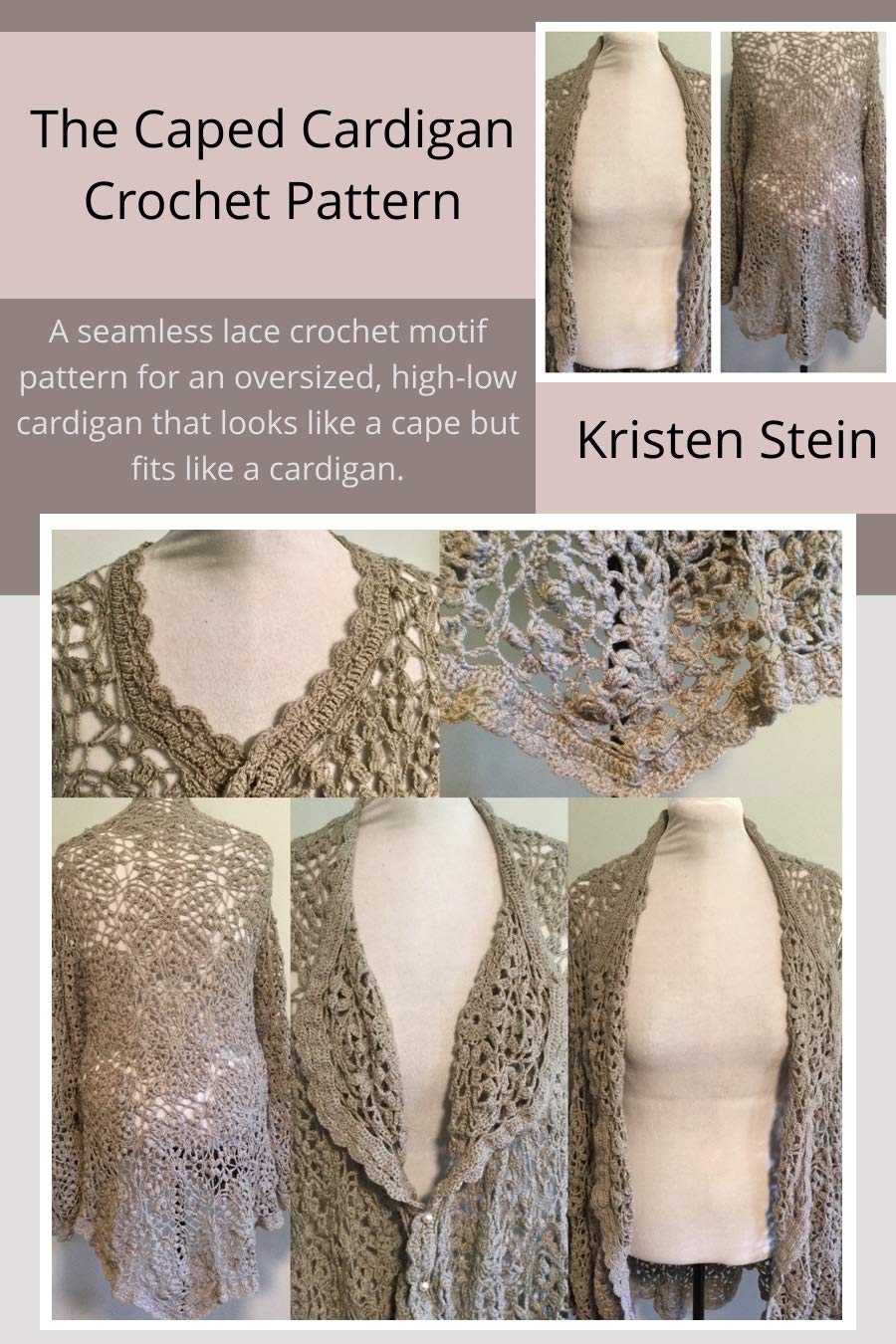 Kristen Stein Caped Cardigan Crochet Pattern: Seamless Lace Motif for Oversized High-Low Cape Cardigan
