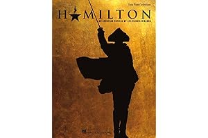 Hamilton - Easy Piano: Own the score, master the melodies