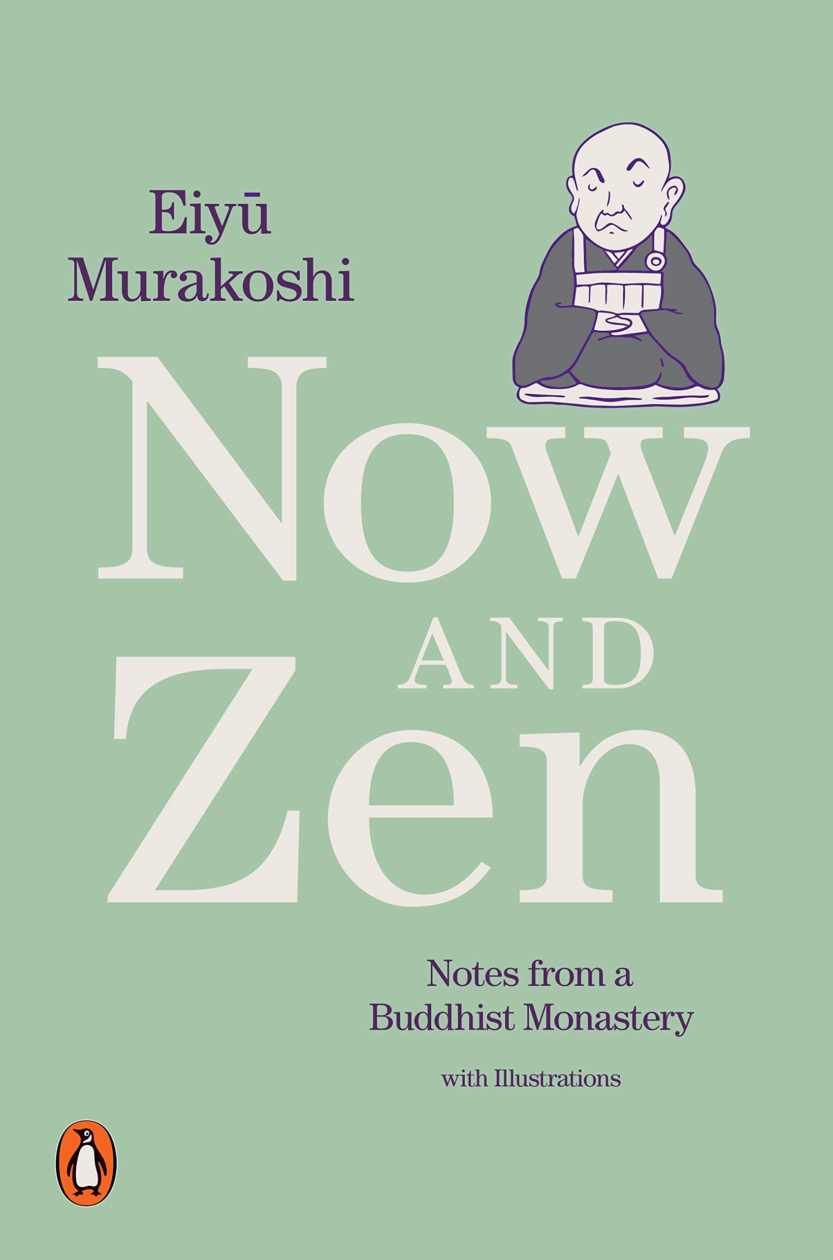Eiyu Murakoshi - Now & Zen - Lifestyle Paperback Book