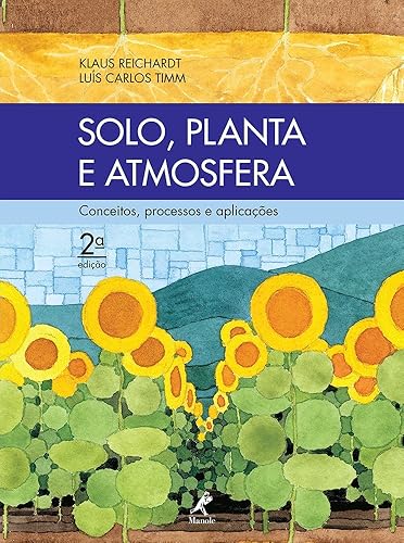 Solo, planta e atmosfera: Conceitos, processos e aplicações