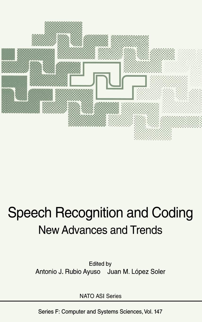 Speech Recognition and Coding: New Advances and Trends
