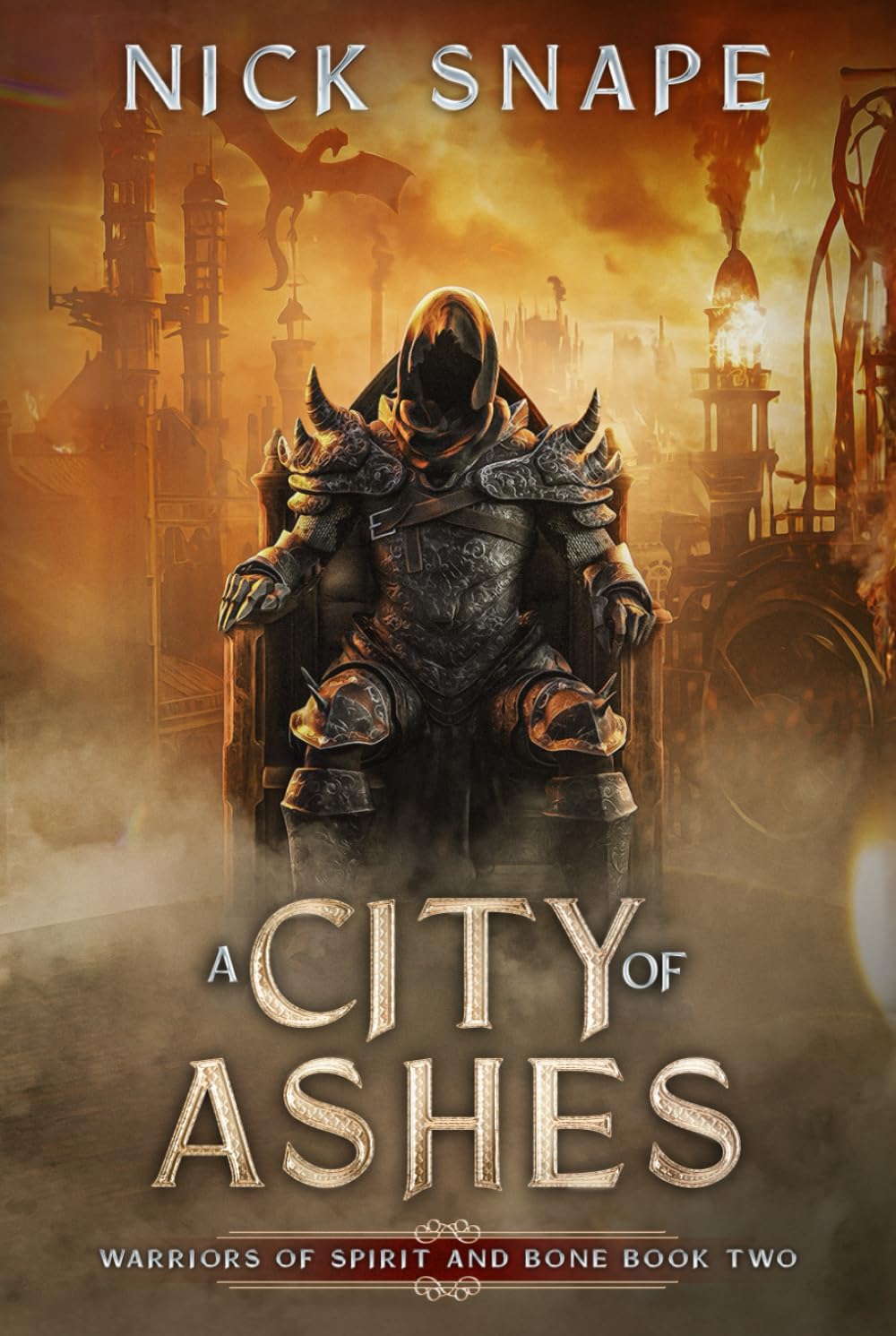 A City of Ashes: A Dark Epic Fantasy Novel (Warriors of Spirit and Bone)
