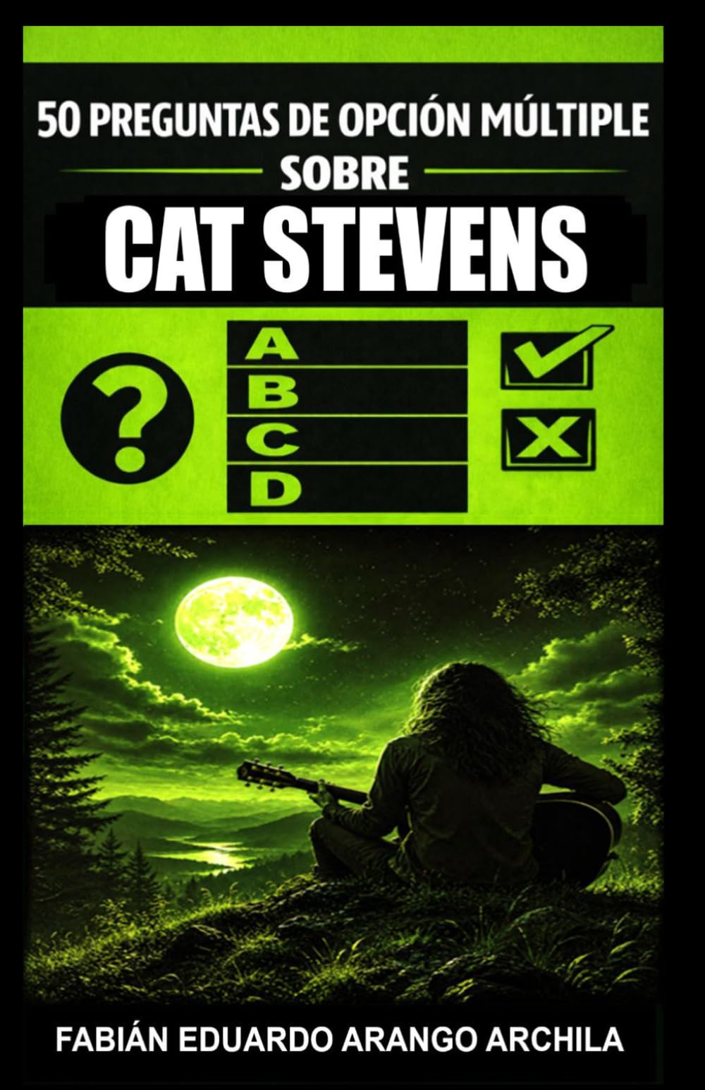 50 Preguntas de Opción Múltiple sobre Cat Stevens:: Canciones inolvidables, evolución musical, poesía acústica, esencia del pop folk, hits internacionales y legado espiritual del cantante Yusuf Islam