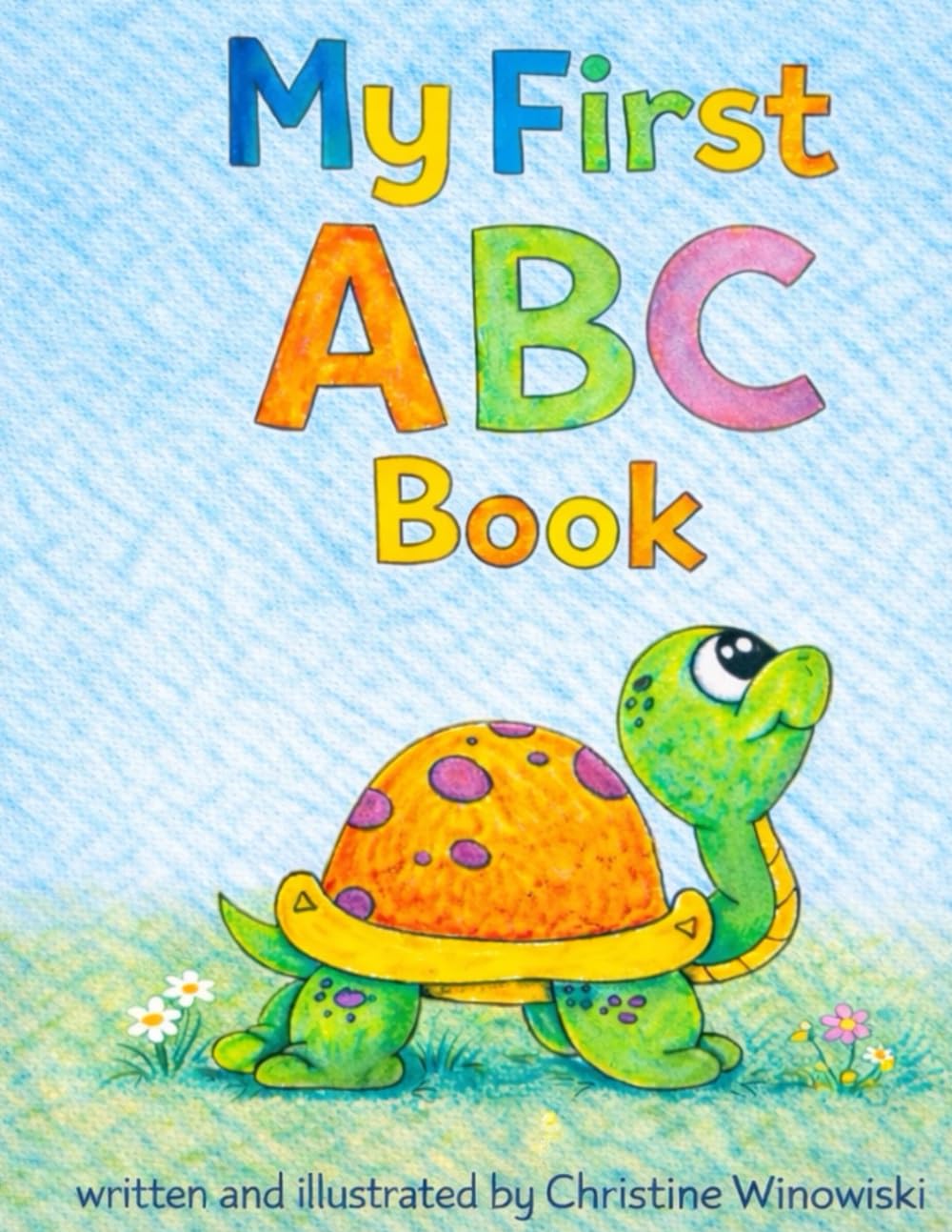 My first ABC book: 1 (Young readers learning books)