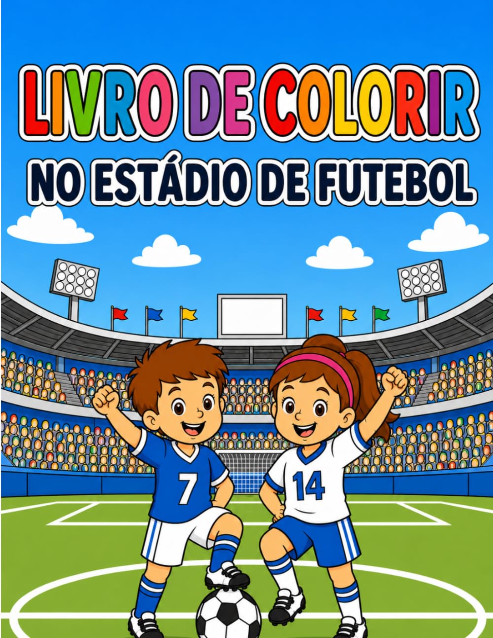 No estádio de futebol – Um livro para colorir para pequenos fãs de futebol