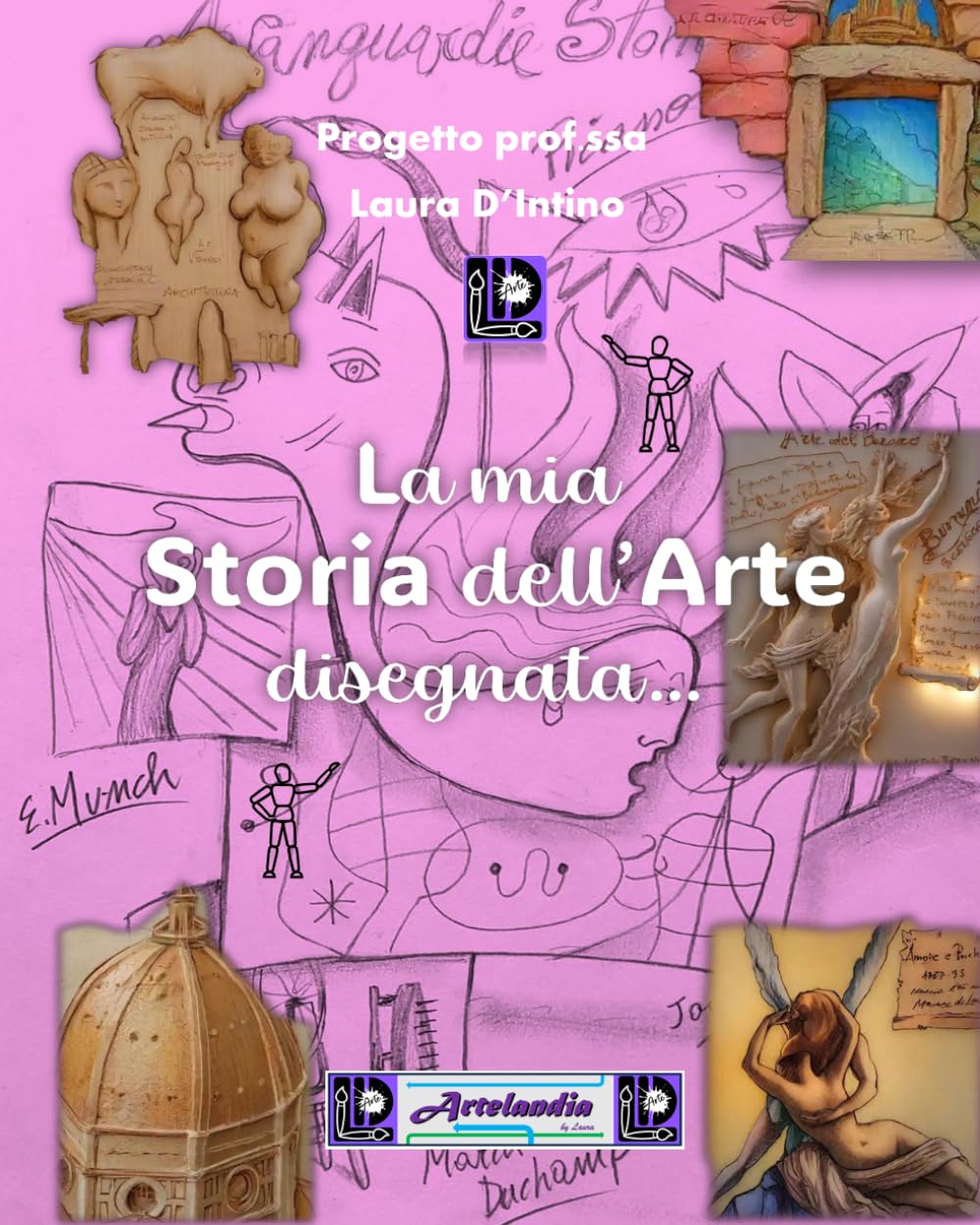La mia storia dell'arte disegnata (Artelandia)