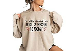Cool Mom Crewneck I'm Not a Regular Mom, I'm a Cool Mom Sweatshirt, Mommy Sweatshirt