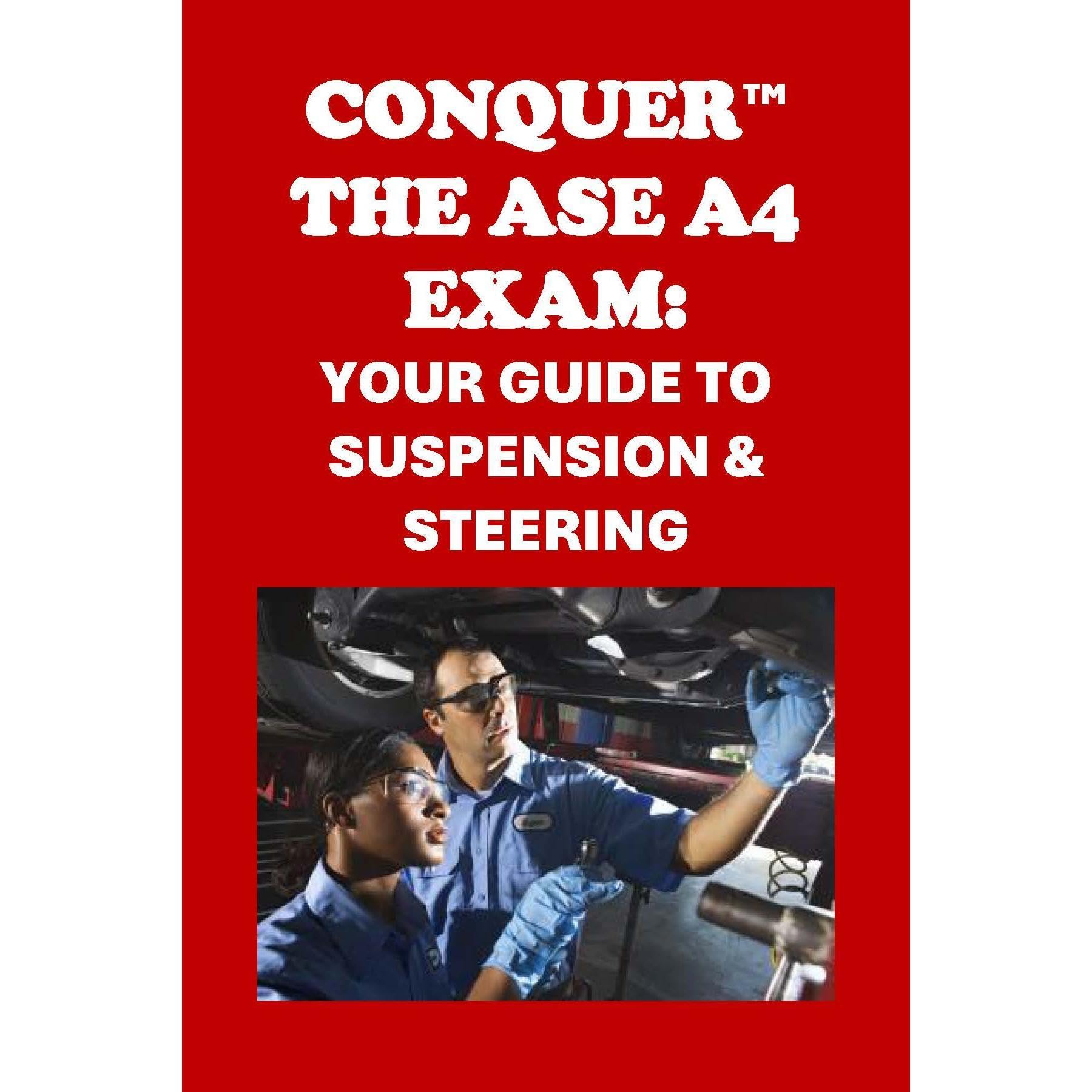 Conquer the ASE A4 Exam: Your Guide to Suspension & Steering