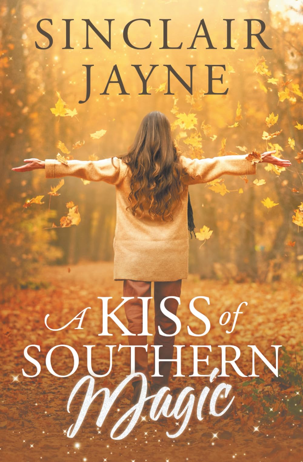 A Kiss of Southern Magic: A Small-Town Single Dad Romance with Matchmaking Sisters and a Dash of Magic (Southern Love Spells)
