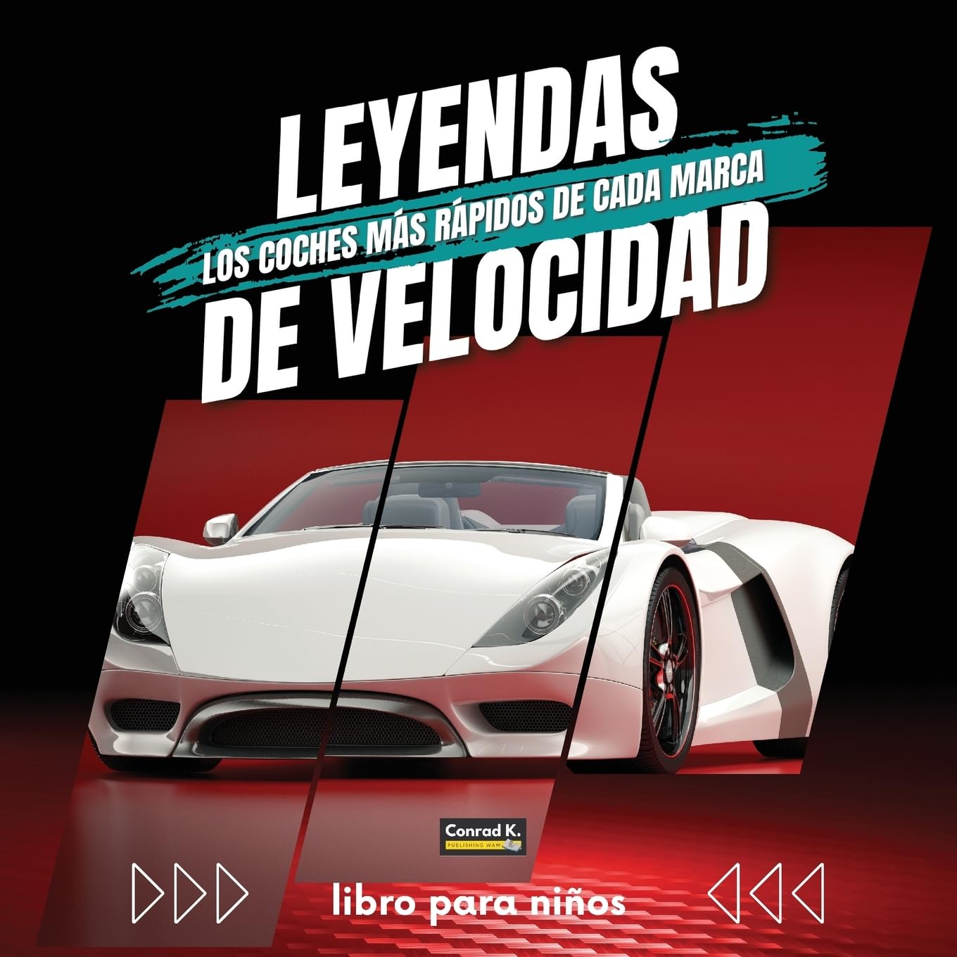 Leyendas De Velocidad. Los coches más rápidos de cada marca: Un libro colorido para niños sobre coches y sus logotipos, aprendiendo sobre los coches y sus récords de velocidad para los más pequeños.