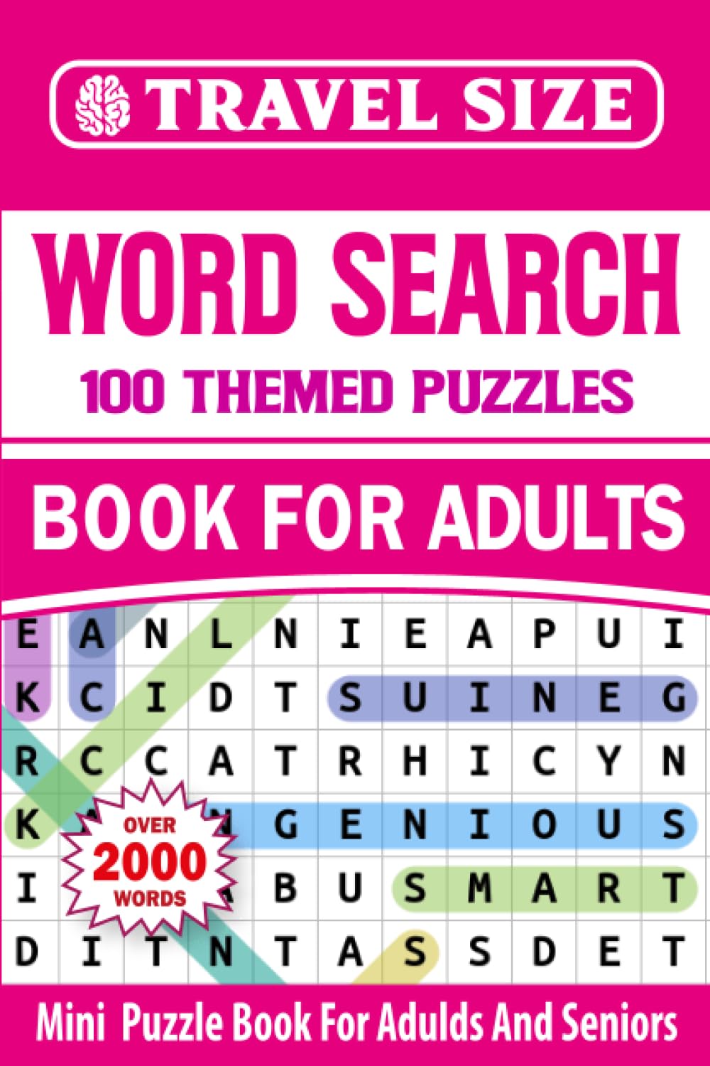 Word Search Book For Adults: Travel Size Word Search Book For Adults And Seniors