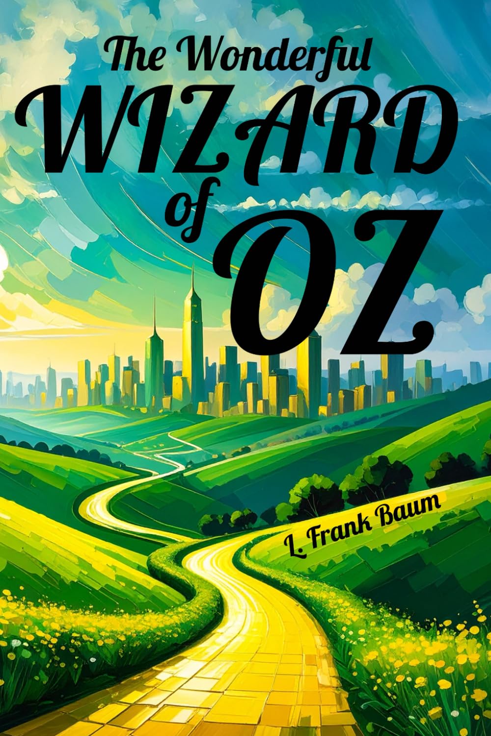 The Wonderful Wizard of OZ: Deluxe Anniversary Edition