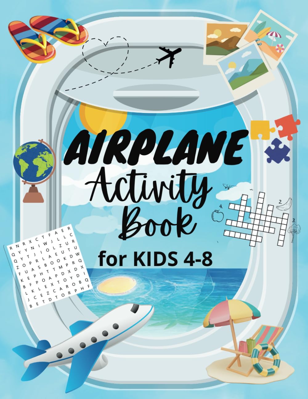 Airplane Activity Book For Kids 4-8 years old: : Perfect for children on long airplane trips| Includes games Mazes , Wors Searches , Crosswords , Coloring Book And More !