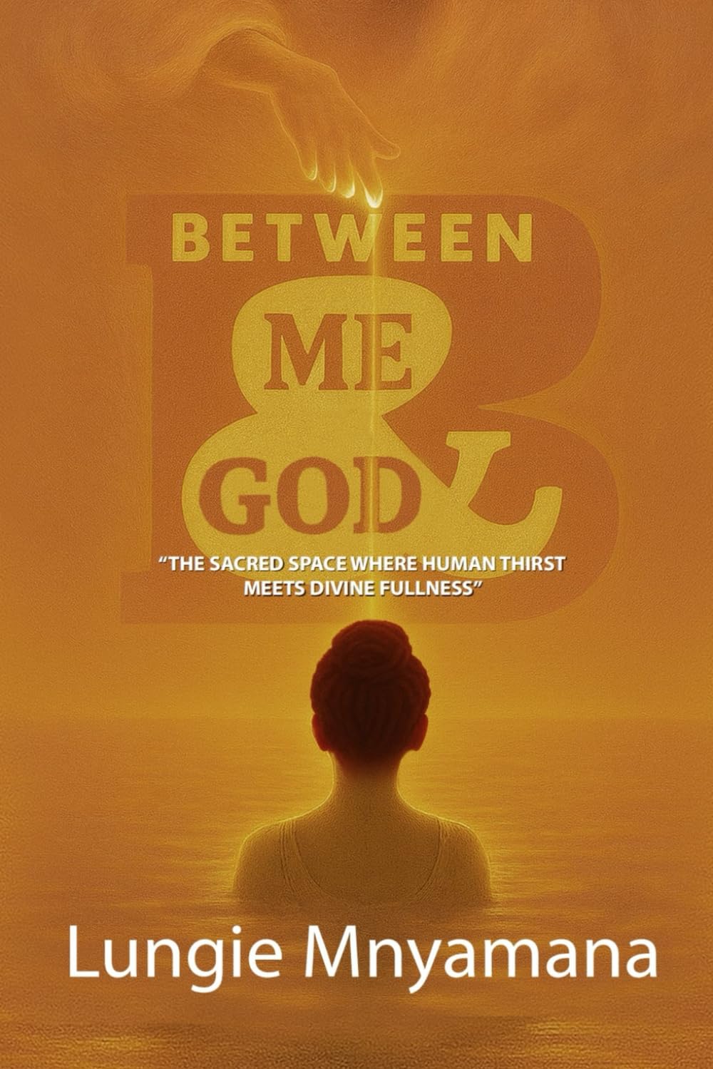 Between Me and God