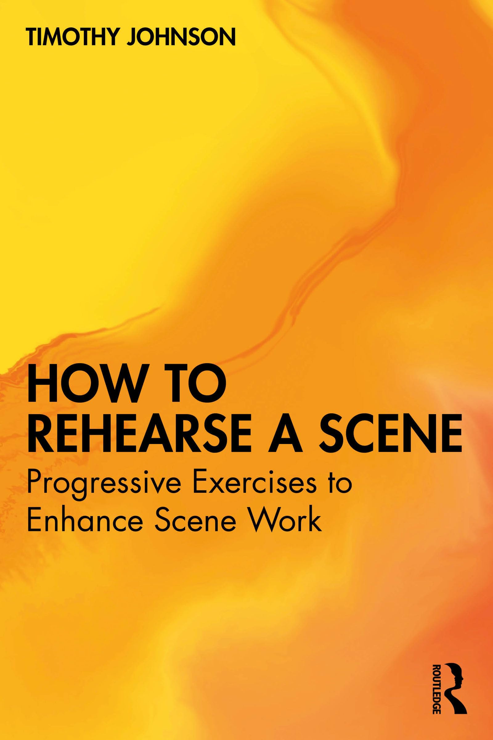 How to Rehearse a Scene livre anglais acting method acting cours de theatre et interpretation