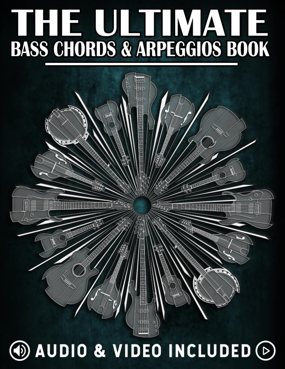 The Ultimate Bass Chords & Arpeggios Book: Essential for every bass player! (The Ultimate Bass Books)