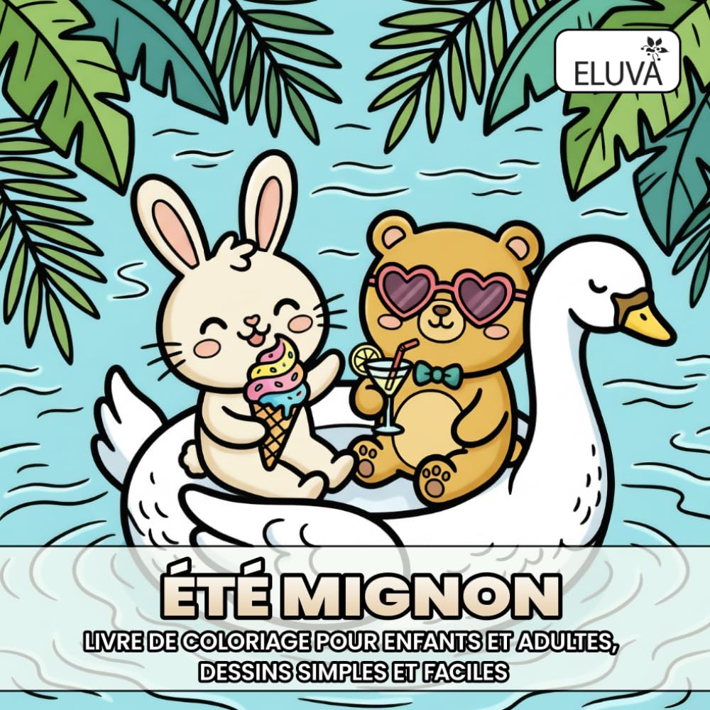 Cozy Summer – Été Mignon : Livre de coloriage pour enfants et adultes, dessins simples et faciles: Cahier avec contours marqués, illustrations épurées pour la détente, format carré, 126 pages.
