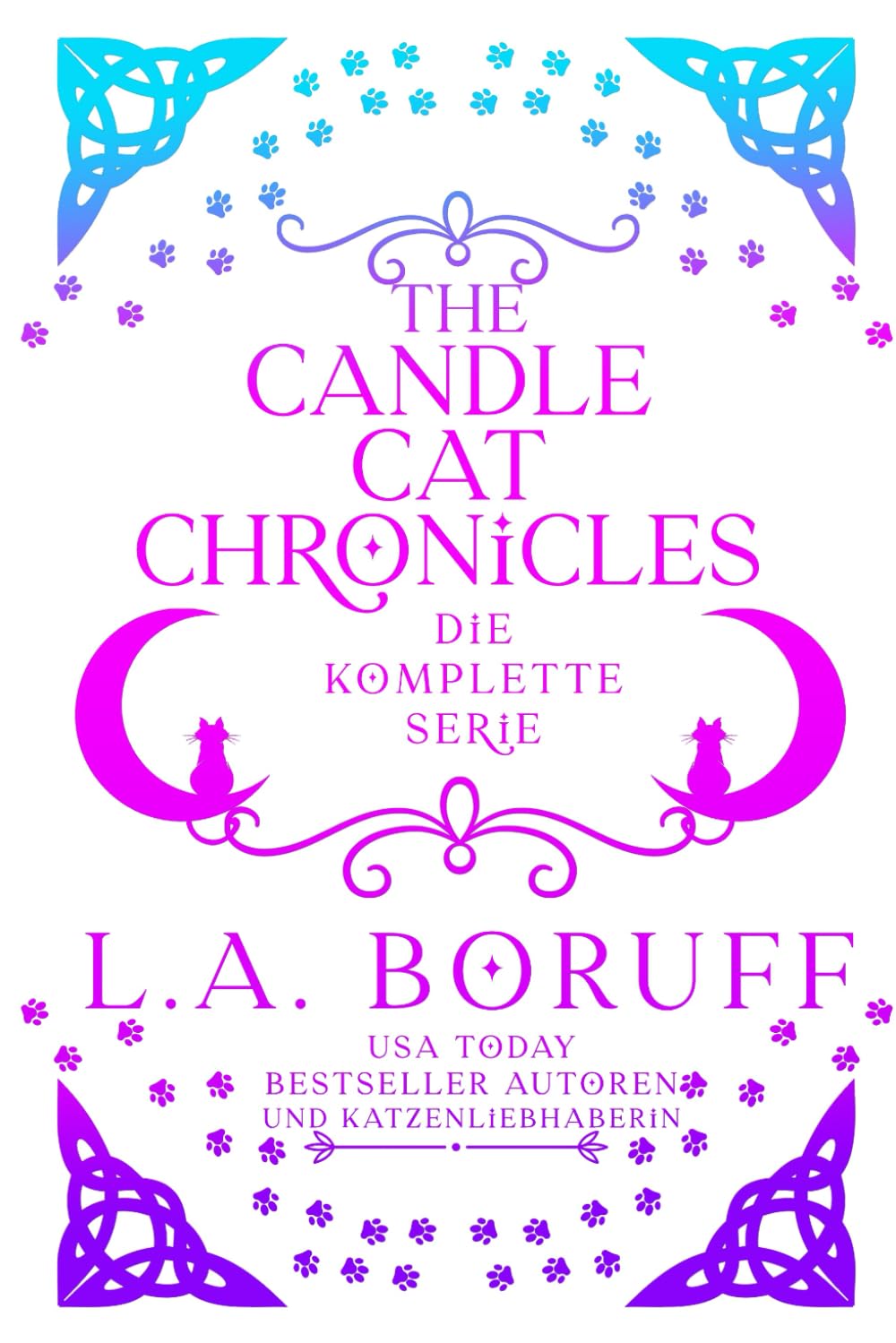 The Candle Cat Chronicles: Die komplette Serie (Die Kerzenladen-Katzen-Chroniken)