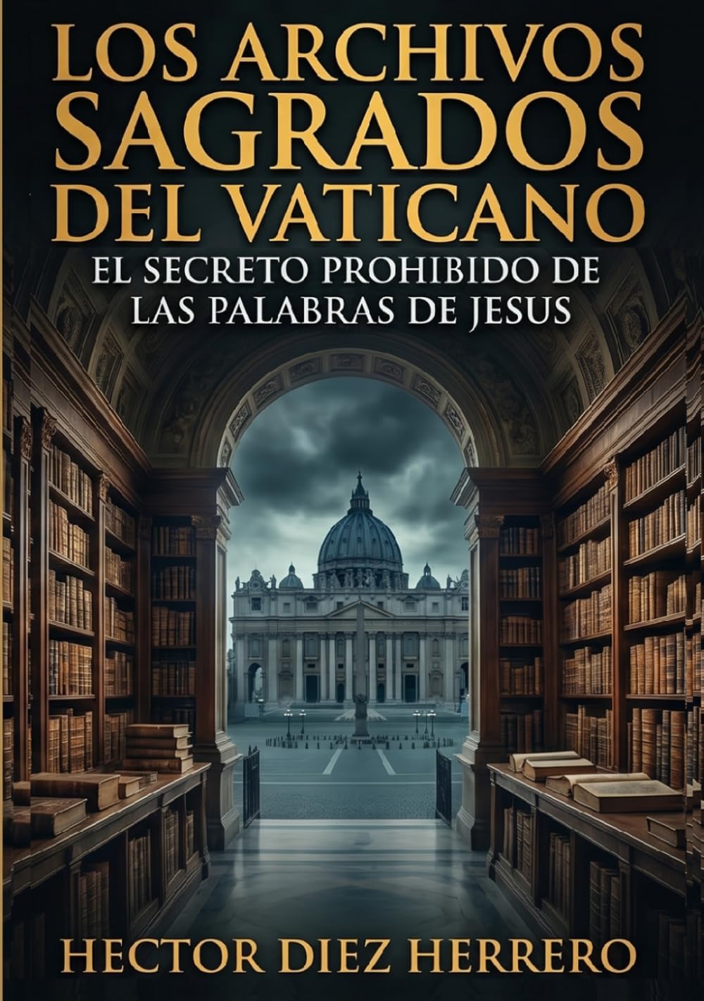 LOS ARCHIVOS SAGRADOS DEL VATICANO: EL SECRETO PROHIBIDO DE LAS PALABRAS DE JESÚS