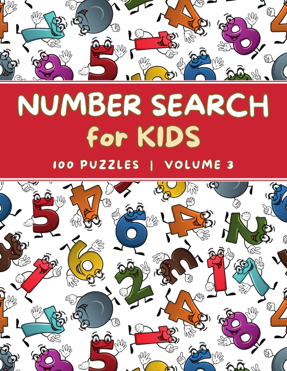Number Search for Kids: 100 Puzzles with Solutions - Fun and Educational - Volume 3