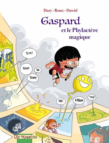 Gaspard et le phylactère magique (French Edition)