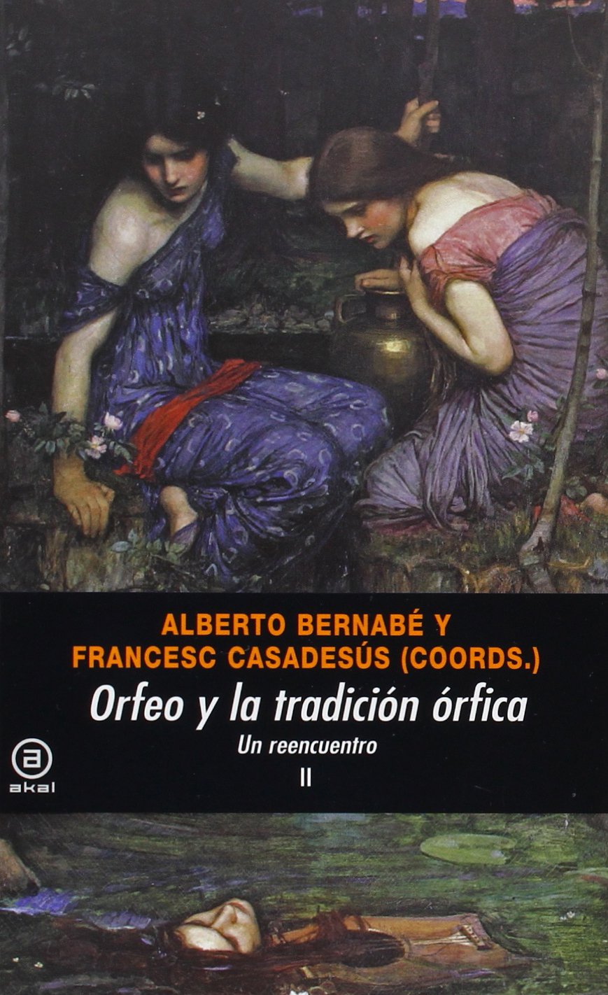 Orfeo y la tradición órfica - Un reencuentro