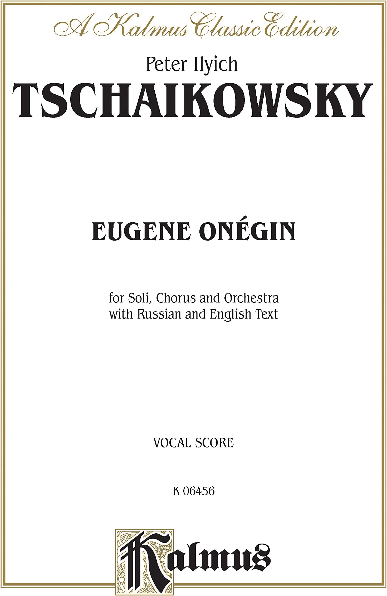 Eugene Onegin, Tschaikowsky (Kalmus Edition)