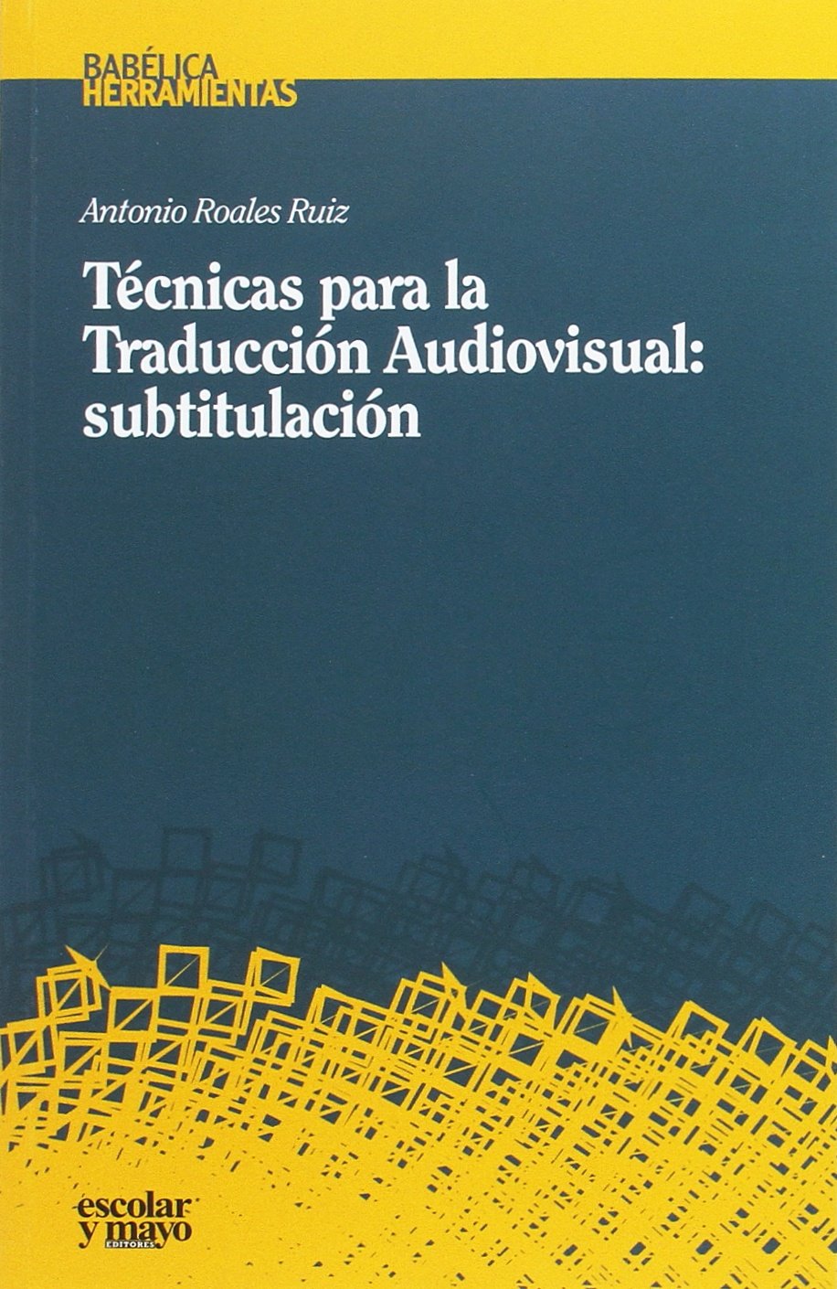 Técnicas para la Traducción Audiovisual: subtitulación (Babélcia)