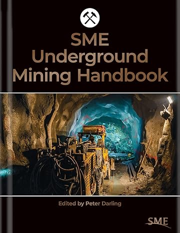 SME Underground Mining Handbook-Wow! eBook