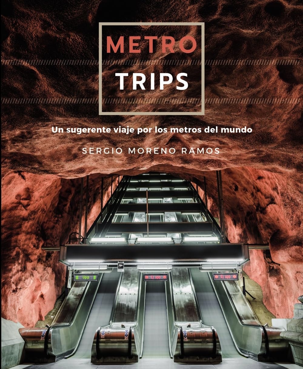 Metro trips: Un sugerente viaje por los metros del mundo (Guías Singulares)