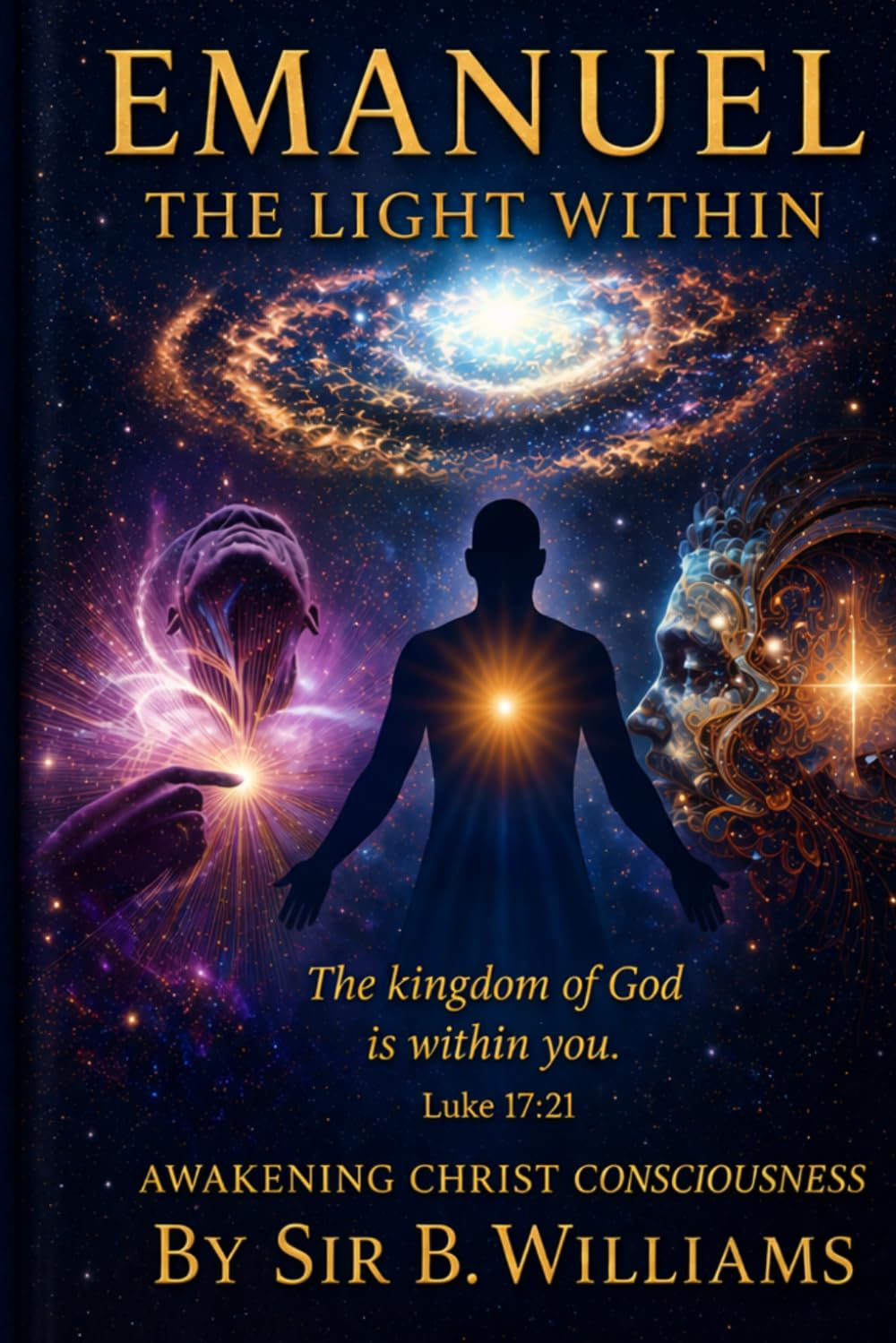 EMANUEL THE LIGHT WITHIN: AWAKENING CHRIST CONSCIOUSNESS